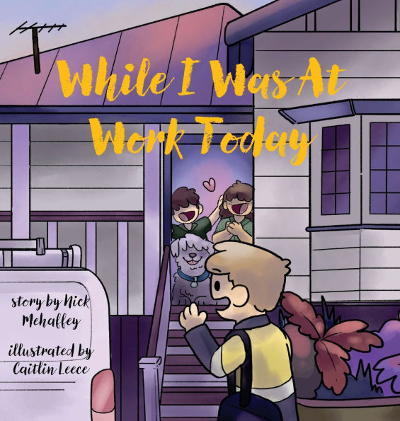 While I Was At Work Today