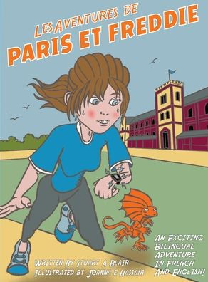 Les Aventures de Paris et Freddie: Le Cauchemar de Sophie !