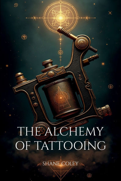 The Alchemy of Tattooing