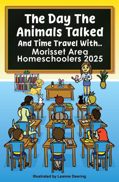 The day the animals talked, Morisset area Homeschoolers, 2025