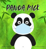 Title: Panda Mick, Author: Catherine Aguilar