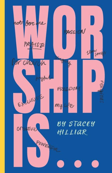 Worship Is...