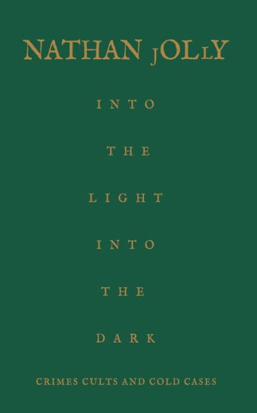 Into the light into the dark: Crime, cults, and cold cases