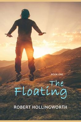 The Floating: Book One