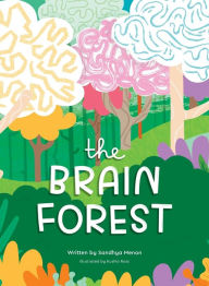 Title: The Brain Forest, Author: Sandhya Menon