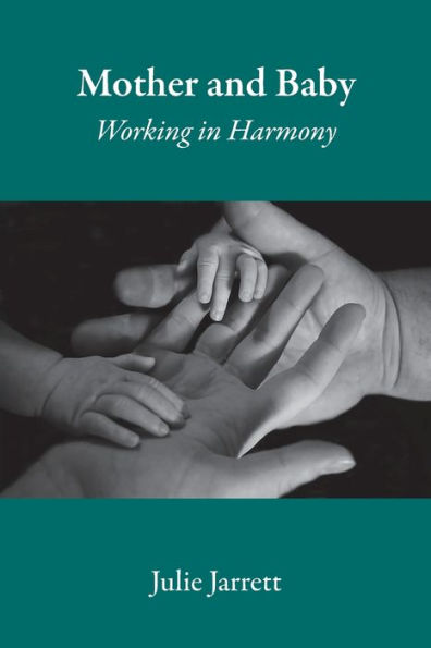 Mother and Baby: Working Harmony