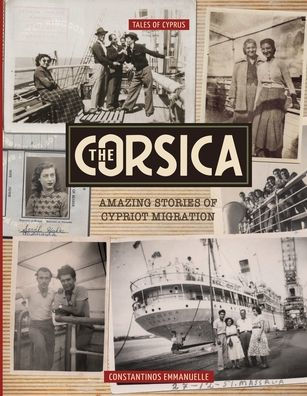 The Corsica: Amazing Stories of Cypriot Migration