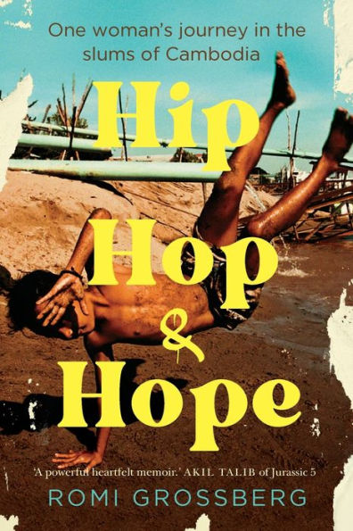 Hip Hop & Hope: One woman's journey the slums of Cambodia