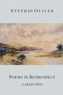 Poems in Retrospect: A Selection