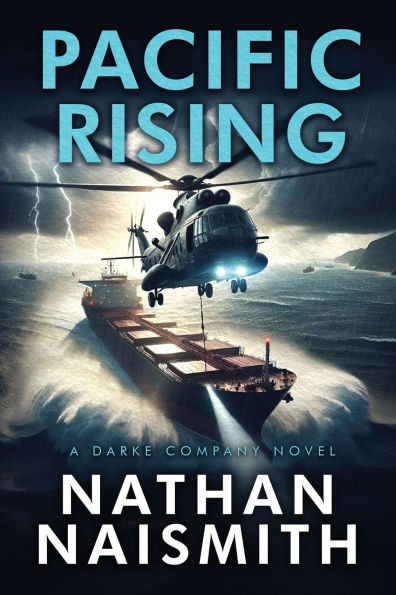 Pacific Rising: A Darke Company Novel