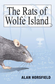 Title: The Rats of Wolfe Island, Author: Alan Horsfield