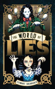 Title: The World of Lies, Author: Stewart Sheargold