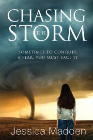 Title: Chasing the Storm, Author: Jessica Madden