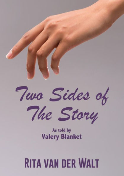 Two Sides of The Story: As told by Valery Blanket