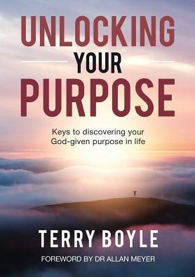 Unlocking your Purpose: Discovering God-given Purpose Life