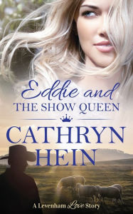 Title: Eddie and the Show Queen, Author: Cathryn Hein