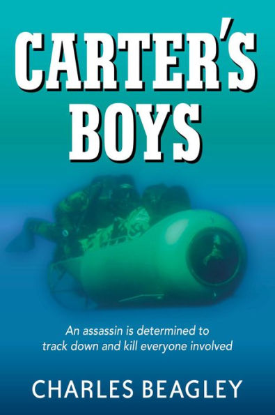 Carter's Boys: An assassin is determined to track down and kill every last one