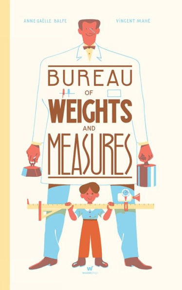 The Bureau of Weights and Measures