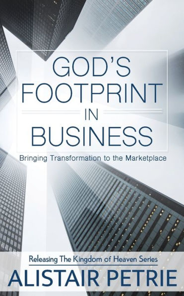 God's Footprint Business: Bringing Transformation to the Marketplace