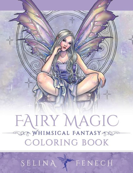 Fairy Magic - Whimsical Fantasy Coloring Book