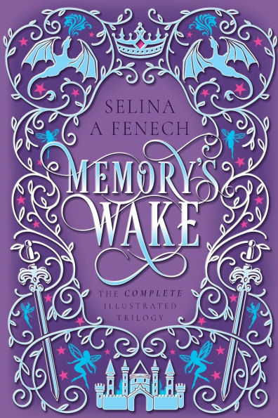 Memory's Wake Omnibus: The Complete Illustrated YA Fantasy Series