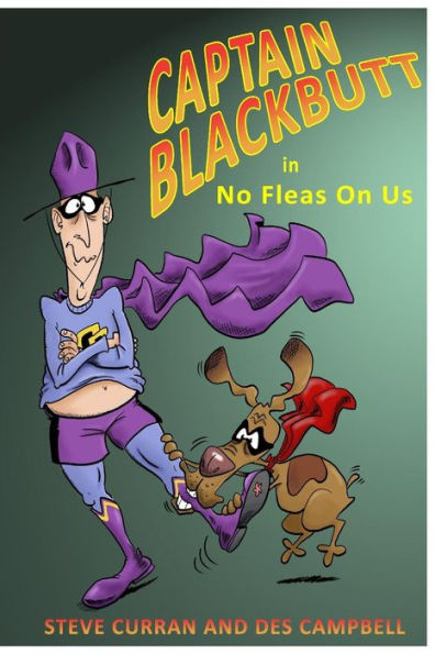 Captain Blackbutt: No Fleas On Us