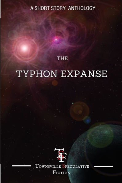 Typhon Expanse: A short Story Anthology