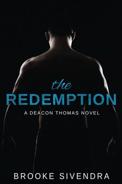 The Redemption: Book Two of the Deacon Thomas Duet