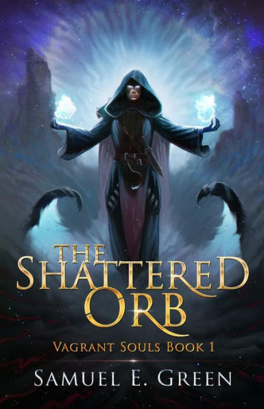 The Shattered Orb