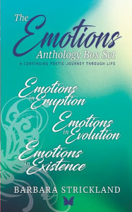 Title: The Emotions Anthology Box Set (A continuing poetic journey through life), Author: Barbara Strickland