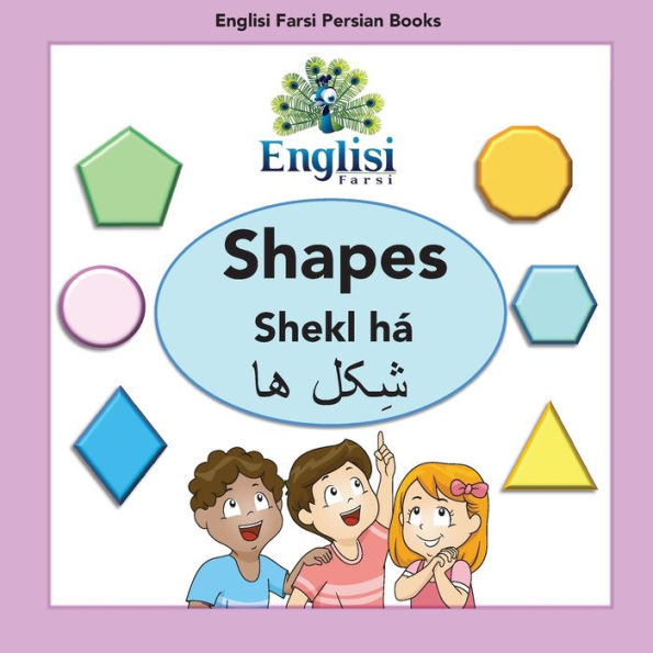 Englisi Farsi Persian Books Shapes Shekl há: Persian, English & Finglisi: há