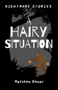 Title: A Hairy Situation, Author: Matthew Dewar