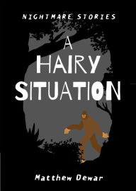 Title: A Hairy Situation, Author: Matthew Dewar