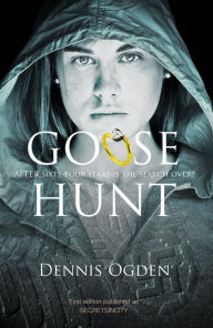 Title: GOOSE HUNT, Author: Dennis Ogden