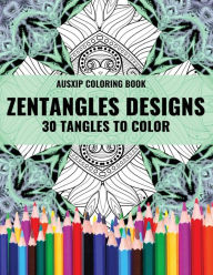 Title: Zentangles Designs 30 Tangles To Color, Author: Mary D. Brooks