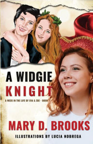 Title: A Widgie Knight, Author: Mary D. Brooks