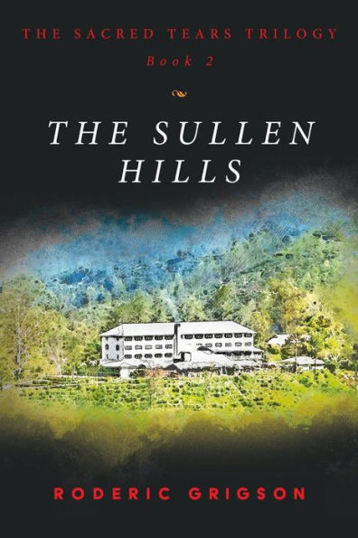 The Sullen Hills