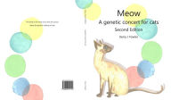 Title: Meow A Genetic Concert for Cats, Author: Kerry J Fowler