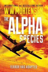 Title: The Alpha Species: (EIGHT Book 2), Author: Ww Mortensen