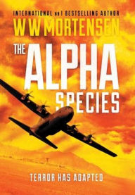 Title: The Alpha Species: (EIGHT Book 2), Author: Ww Mortensen