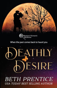 Title: Deathly Desire: Lizzie ~ Book 3, Author: Beth Prentice