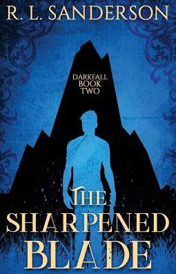 The Sharpened Blade