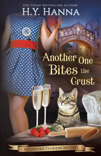 Another One Bites The Crust: Oxford Tearoom Mysteries - Book 7