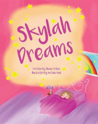 Title: Skylah Dreams, Author: Shane Peters