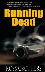 Title: Running Dead, Author: Ross Crothers