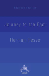 Title: The Journey to the East, Author: Hermann Hesse