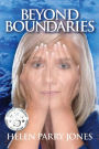 Beyond Boundaries: Inspired autobiography of a spiritual healer