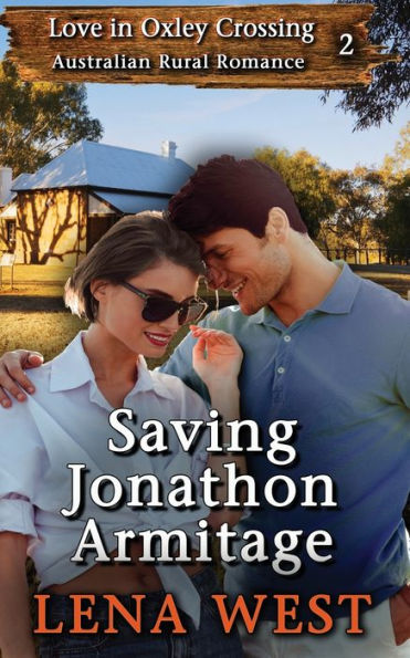 Saving Jonathon Armitage: Australian Rural Romance
