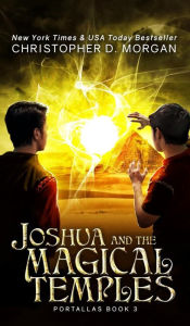 Title: Joshua and the Magical Temples, Author: Laurie N Bowen