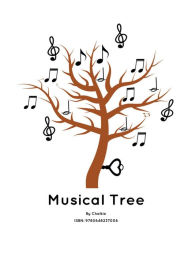Title: Musical Tree: Book 1, Author: Chalkie Rose